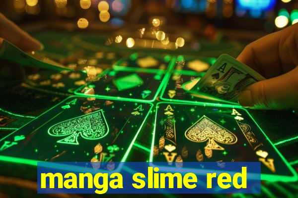 manga slime red